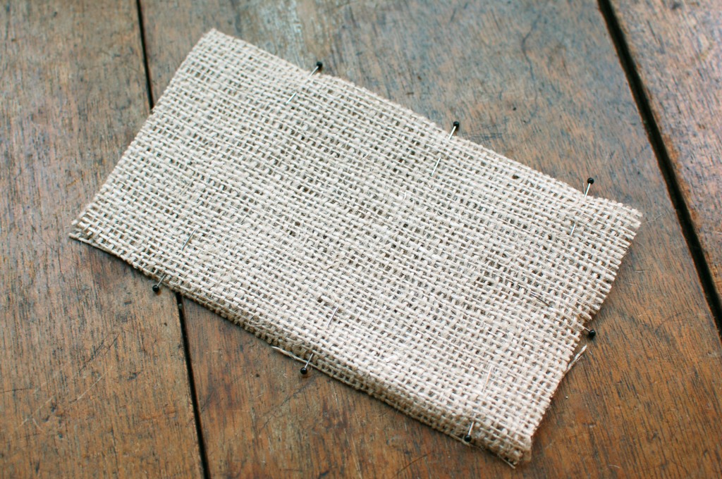 Pin pieces of burlap